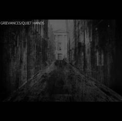 Grievances - Quiet Hands
